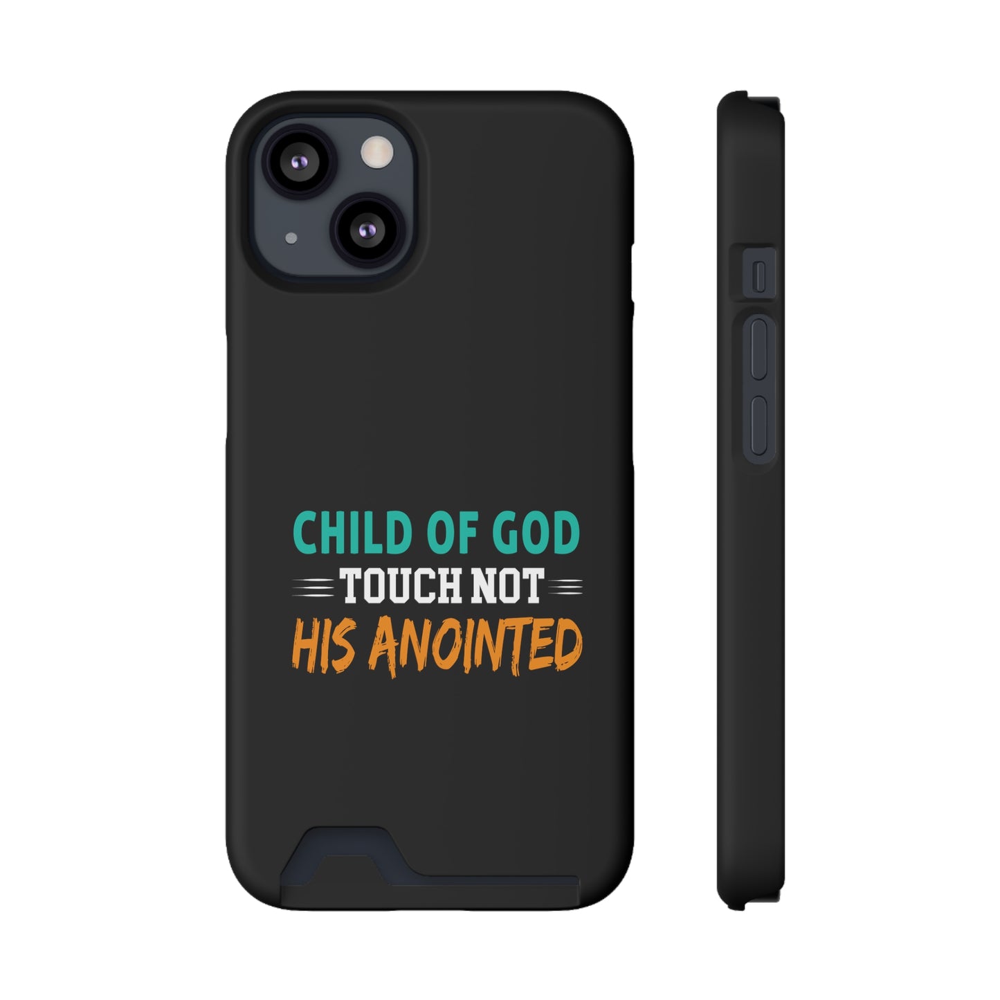 Child Of God Touch Not His Anointed Christian Phone Case With Card Holder Printify