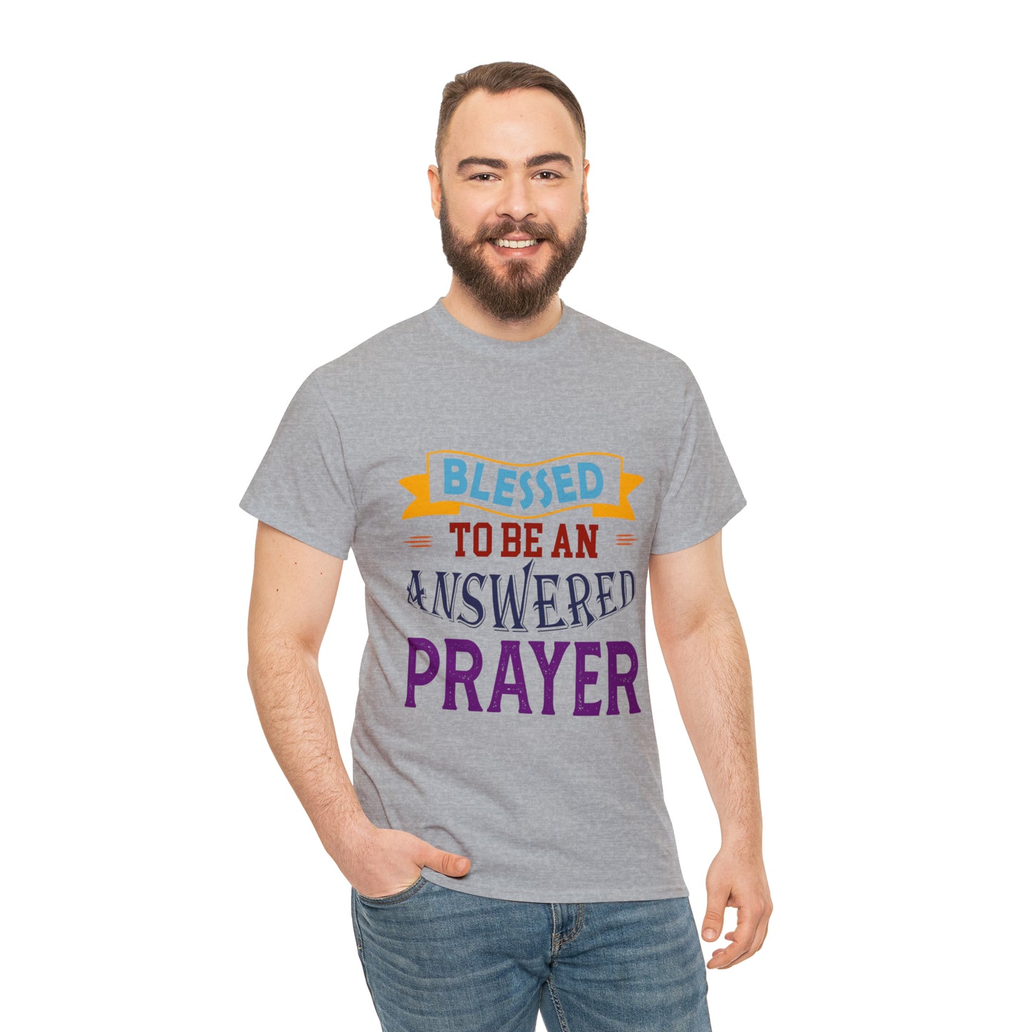 Blessed To Be An Answered Prayer Unisex Heavy Cotton Tee