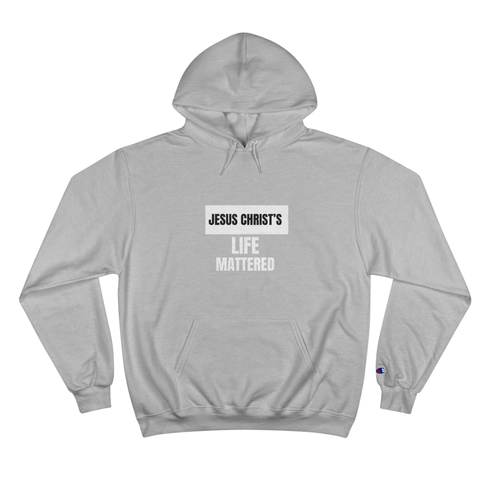 Jesus Christ's Life Mattered Unisex Champion Hoodie Printify