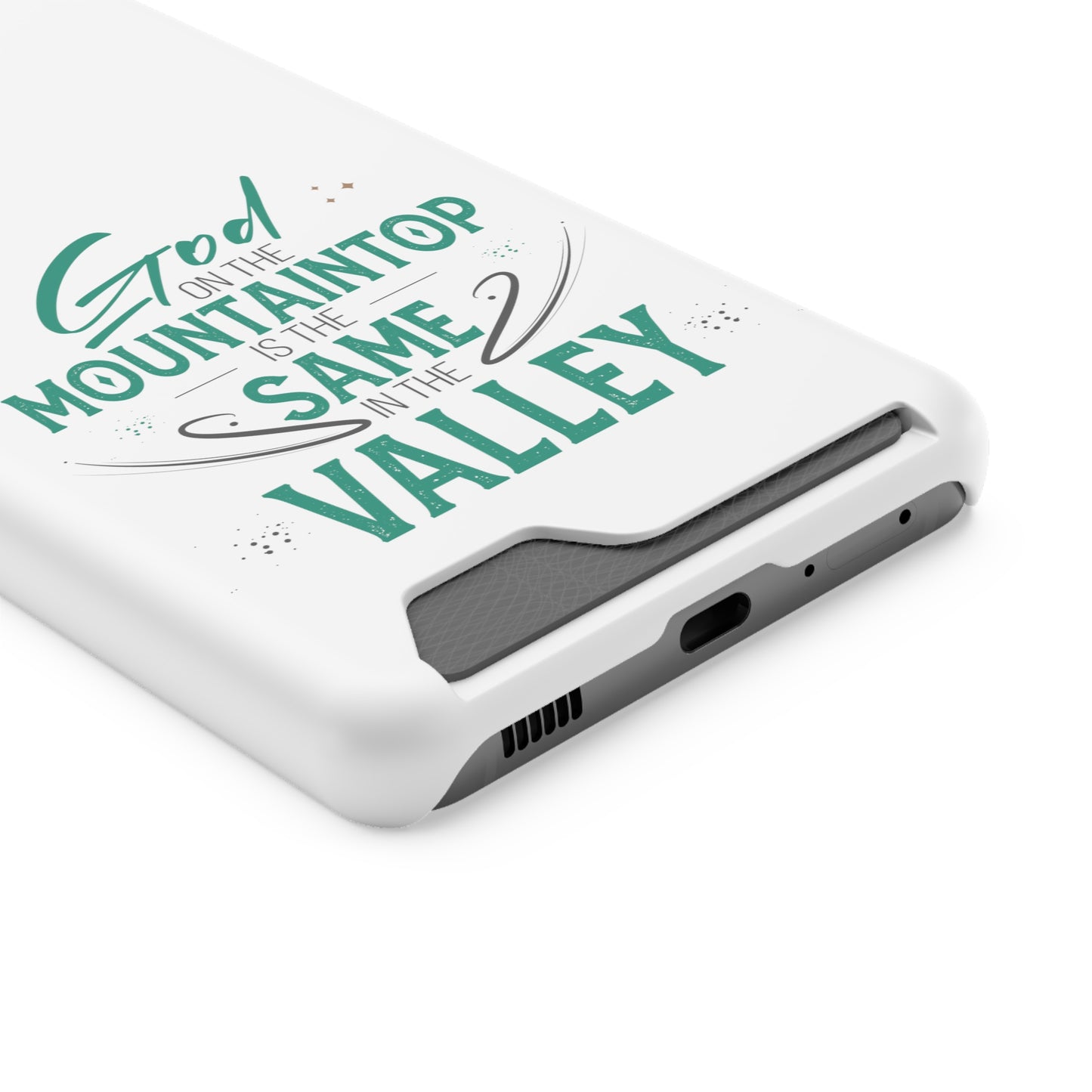 God At The Mountaintop Is The Same In The Valley Phone Case With Card Holder