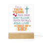 I'm A Truth Talking Child Christian Acrylic Night Light with Wooden Base Christian Gift Idea