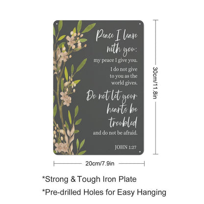 Peace I Leave With You Christian Metal Sign 11.8"x7.9"