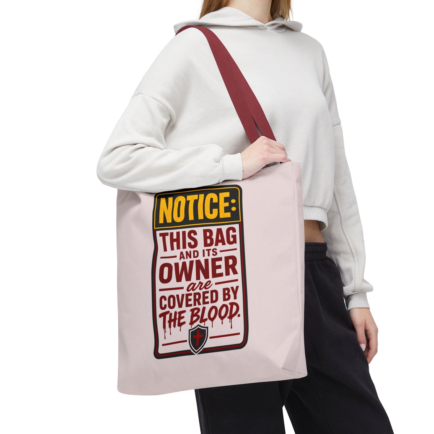 Tote Bag — "NOTICE: This Bag and Its Owner Are Covered by the Blood" Christian Faith Tote - ClaimedbyGodDesigns