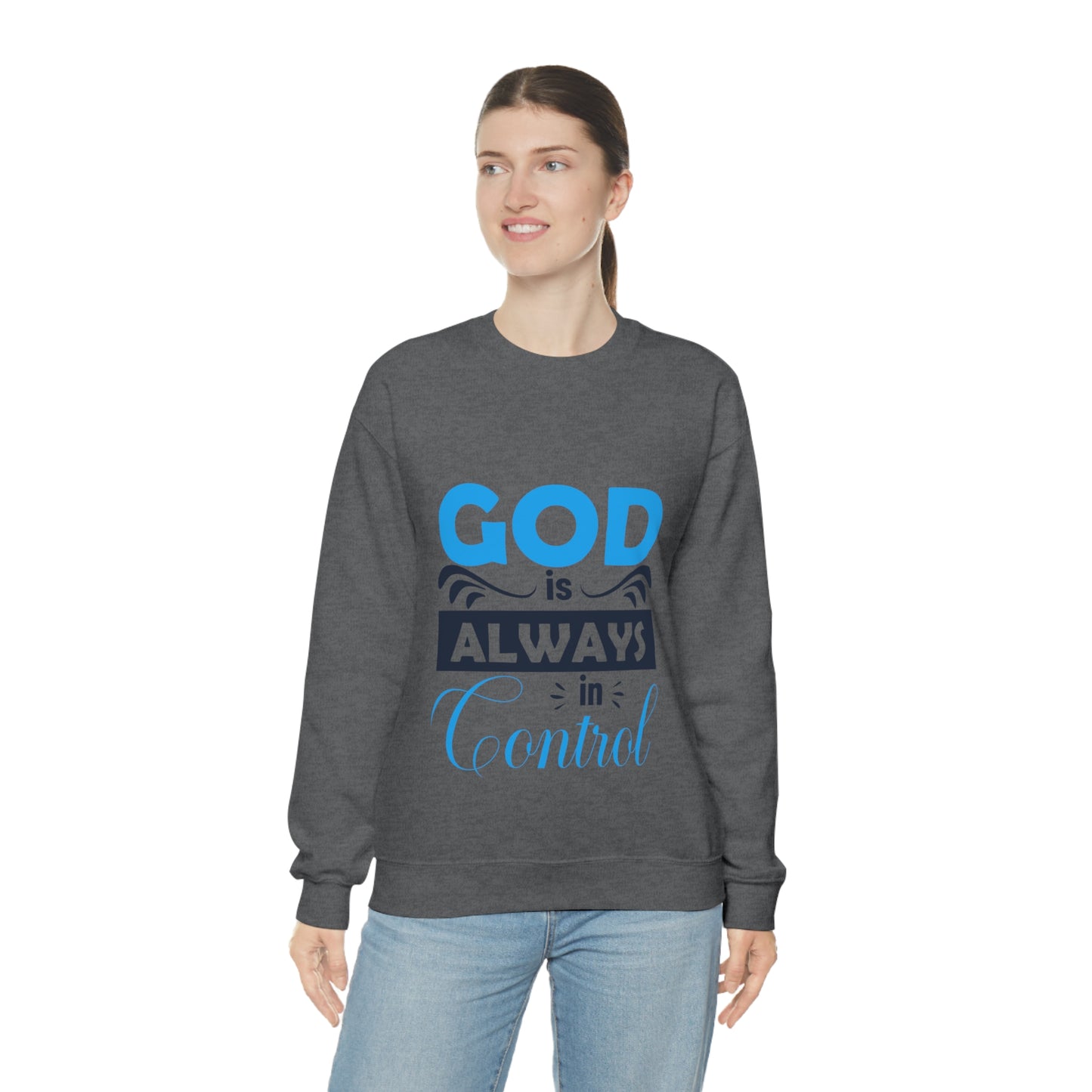 God Is Always In Control  Unisex Heavy Blend™ Crewneck Sweatshirt