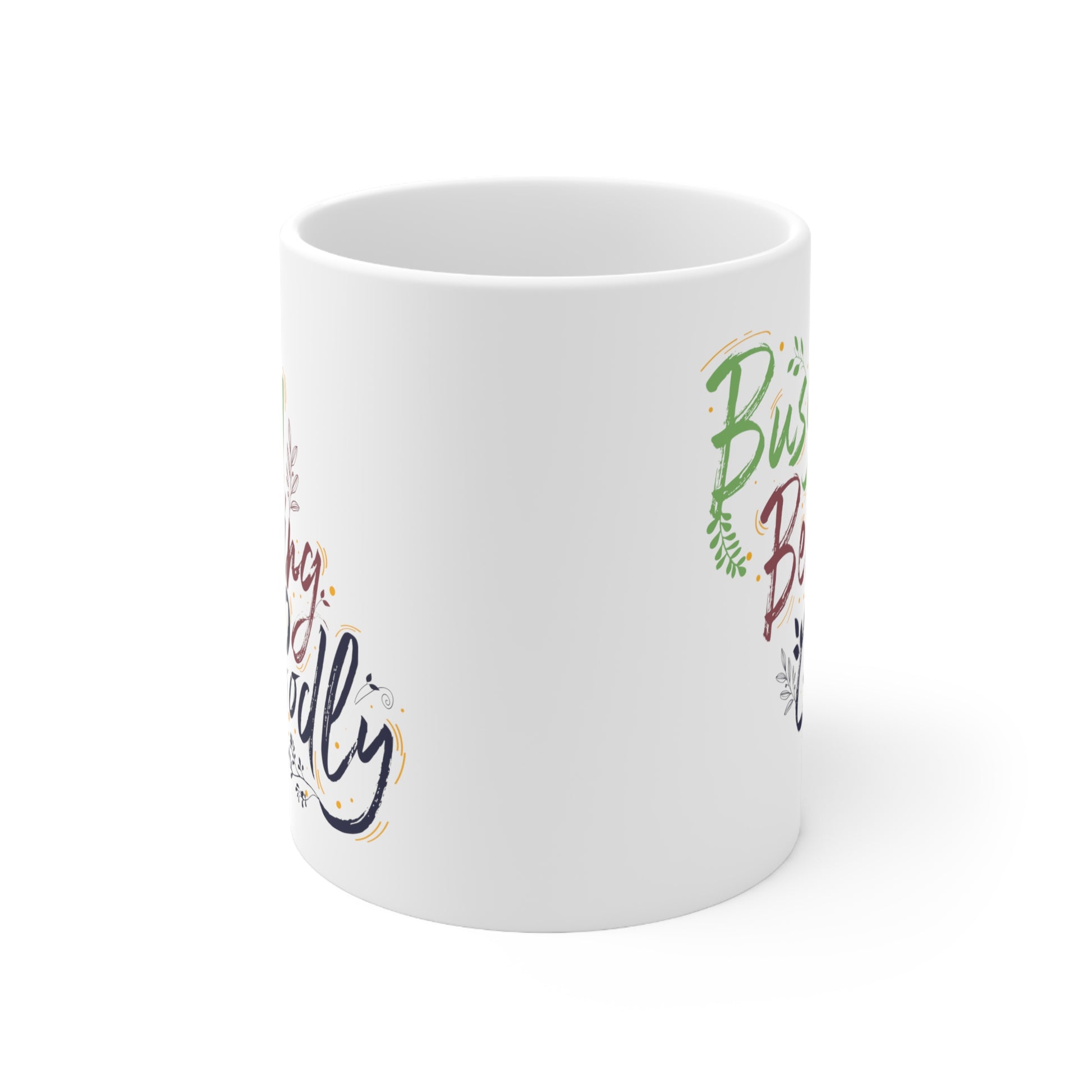 Busy Being Godly Christian White Ceramic Mug 11oz (double sided print) Printify