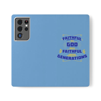 Faithful To A God Who Is Faithful Through Generations Phone Flip Case