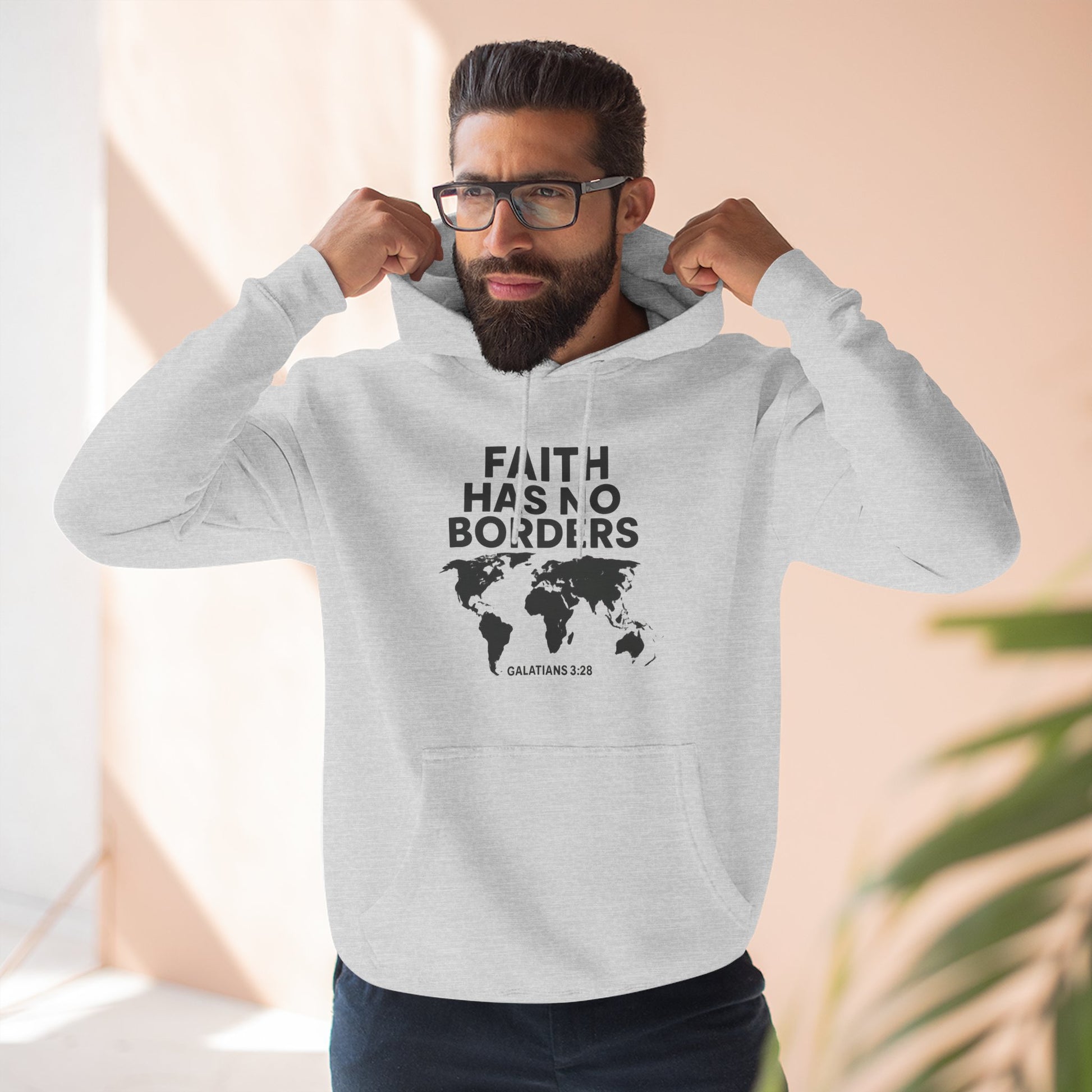 Faith Has No Borders Hoodie, Inspirational Fleece Hoodie for Travel Lovers, Religious Gift, Faith Apparel, Galatians 3:28 - ClaimedbyGodDesigns