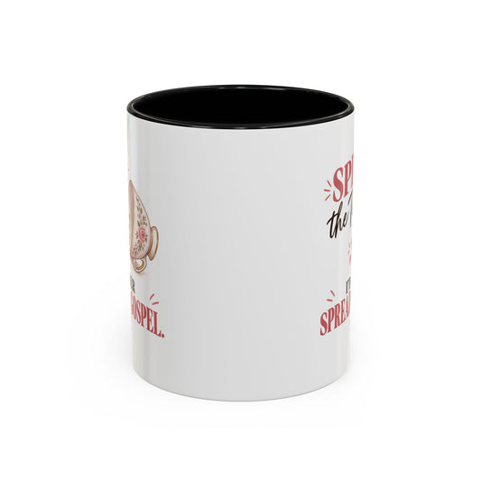 Spill the Tea, Spread the Gospel Christian coffee mug
