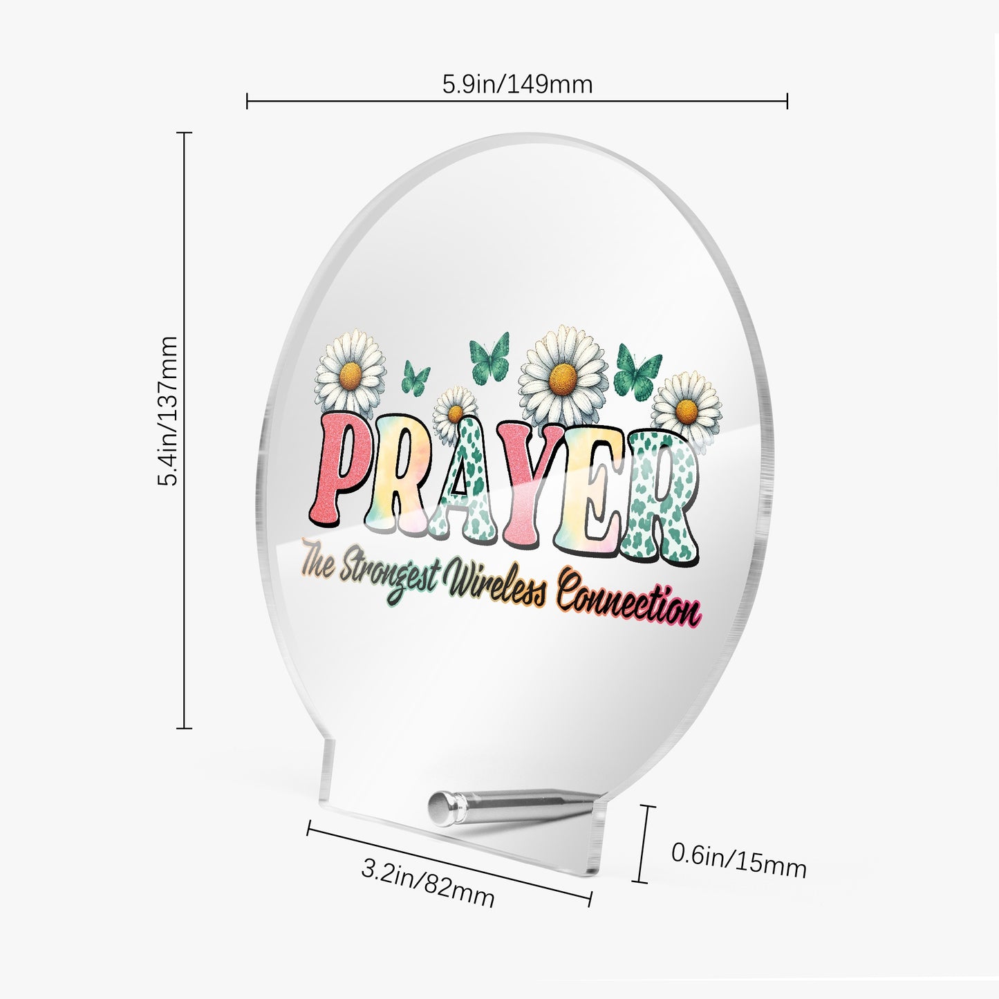 Prayer The Strongest Wireless Connection Christian Acrylic Plaque with Stand - Round - ClaimedbyGodDesigns