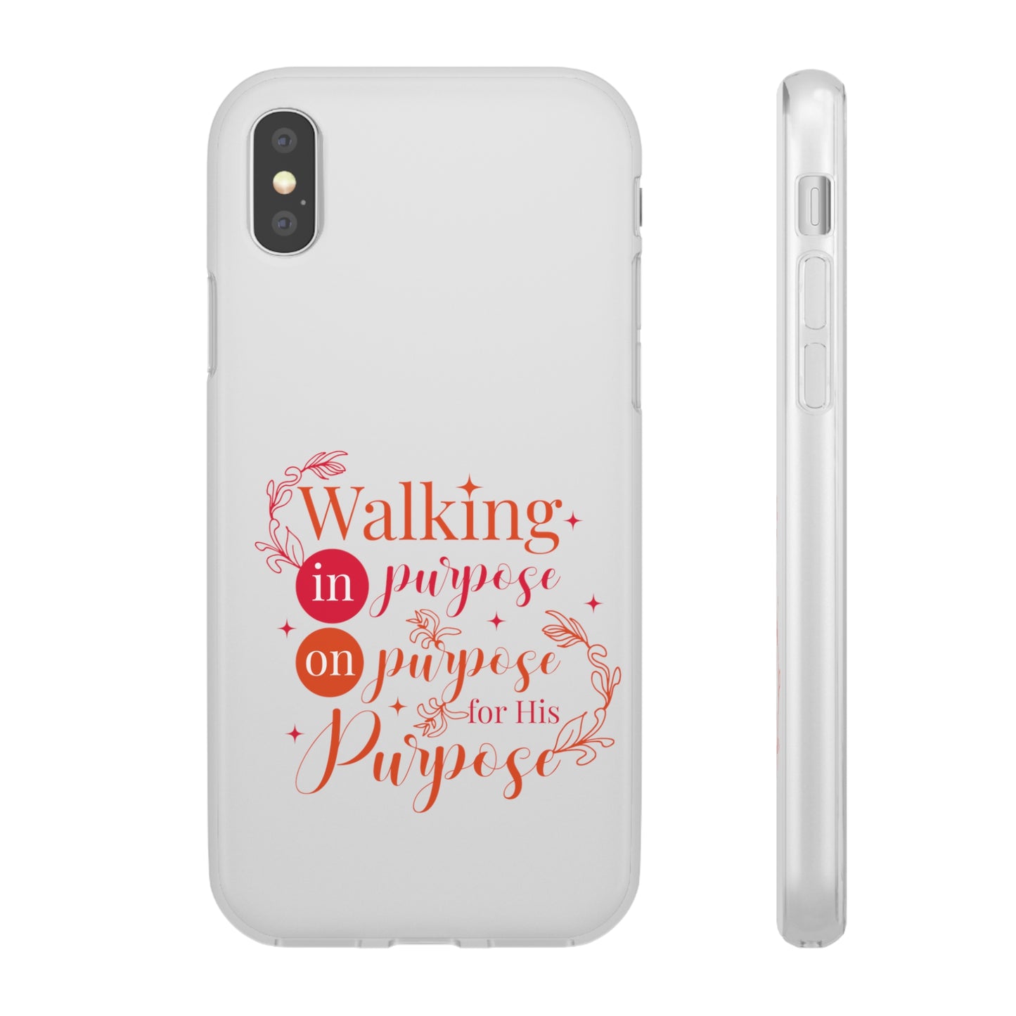 Walking In Purpose On Purpose For His Purpose  Flexi Phone Case