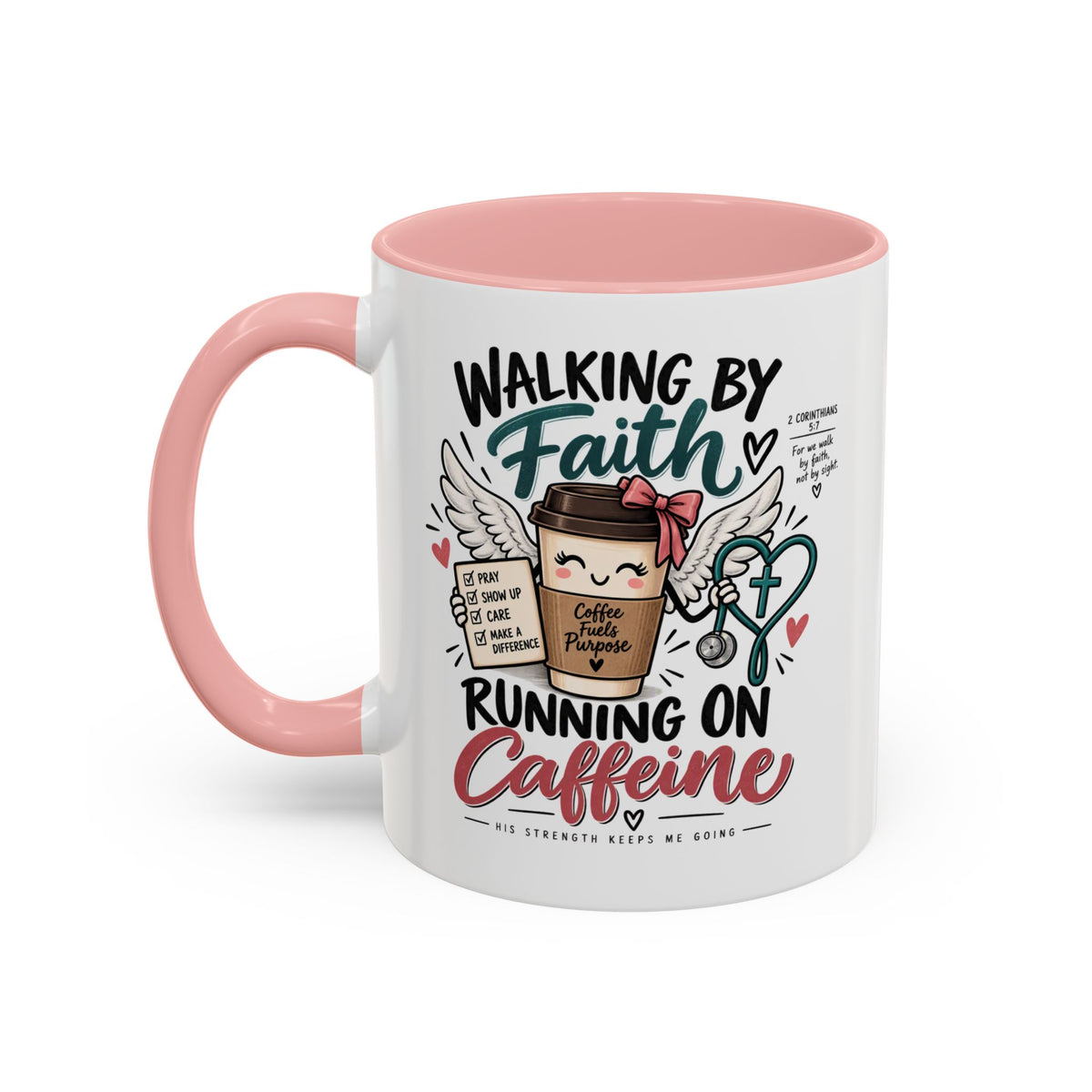 Walking By Faith, Running On Caffeine Coffee Mug (Accent)