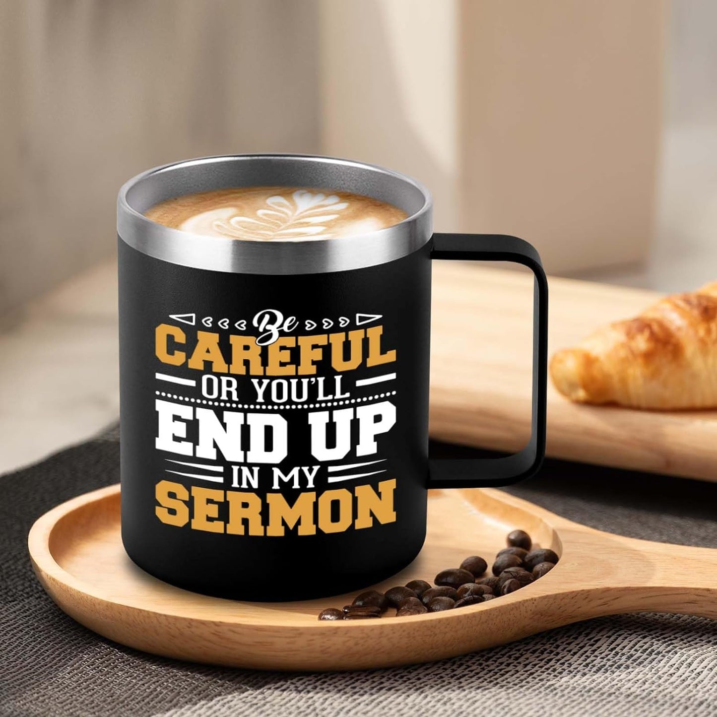 Pastor Nutrition Facts: Be Careful Or You'll End Up In My Sermon Black Stainless Steel Mug 12Oz claimedbygoddesigns