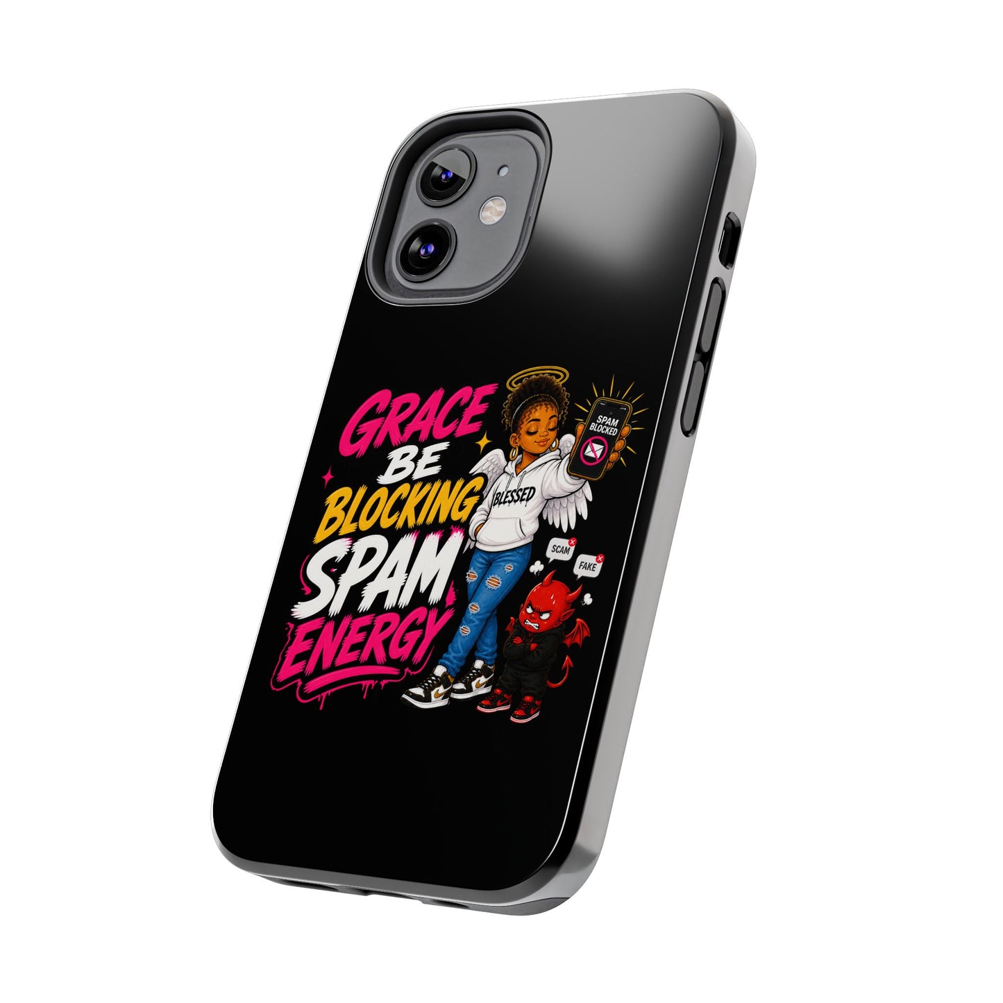 Tough Phone Case — "Grace Be Blocking Spam Energy" Black Protective Phone Cover