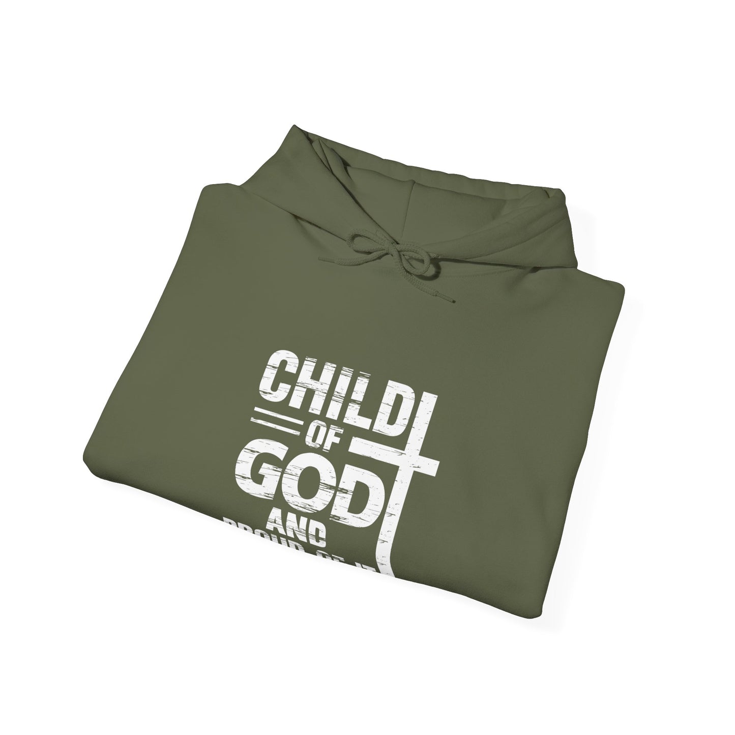 Child Of God And Proud Of It Unisex Christian Pullover Hooded Sweatshirt