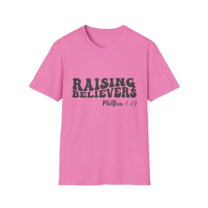 Raising Believers Christian Unisex T-shirt