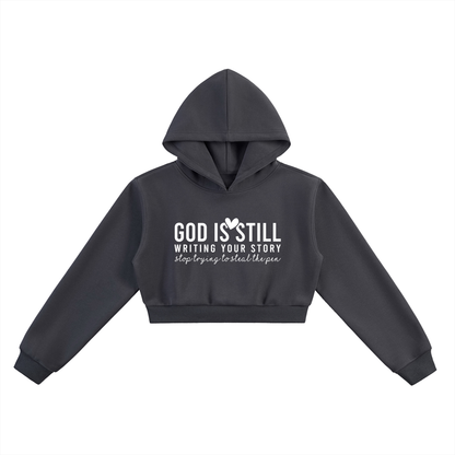 Trust Him He Is Still Writing Your Story Women's Christian Cropped Hooded Sweatshirt
