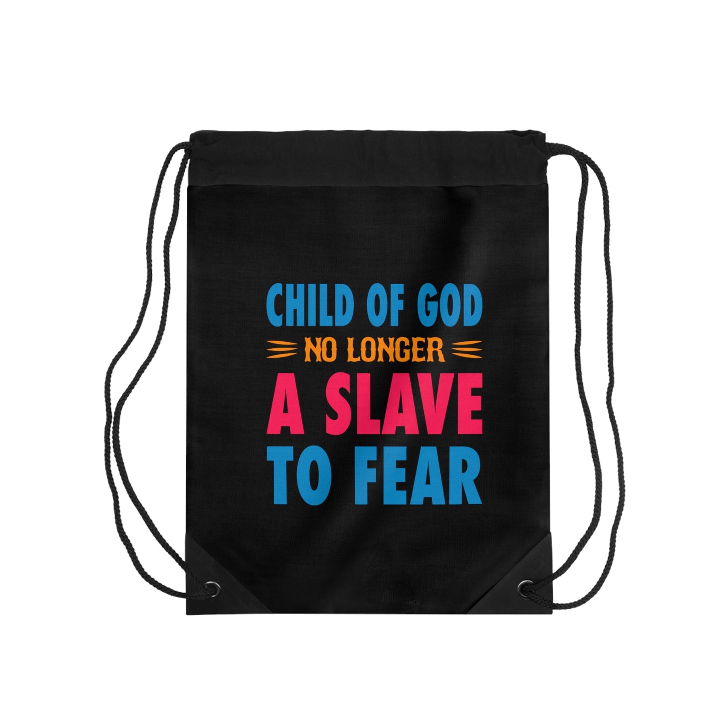 Child Of God No Longer A Slave To Fear Christian Drawstring Bag Printify