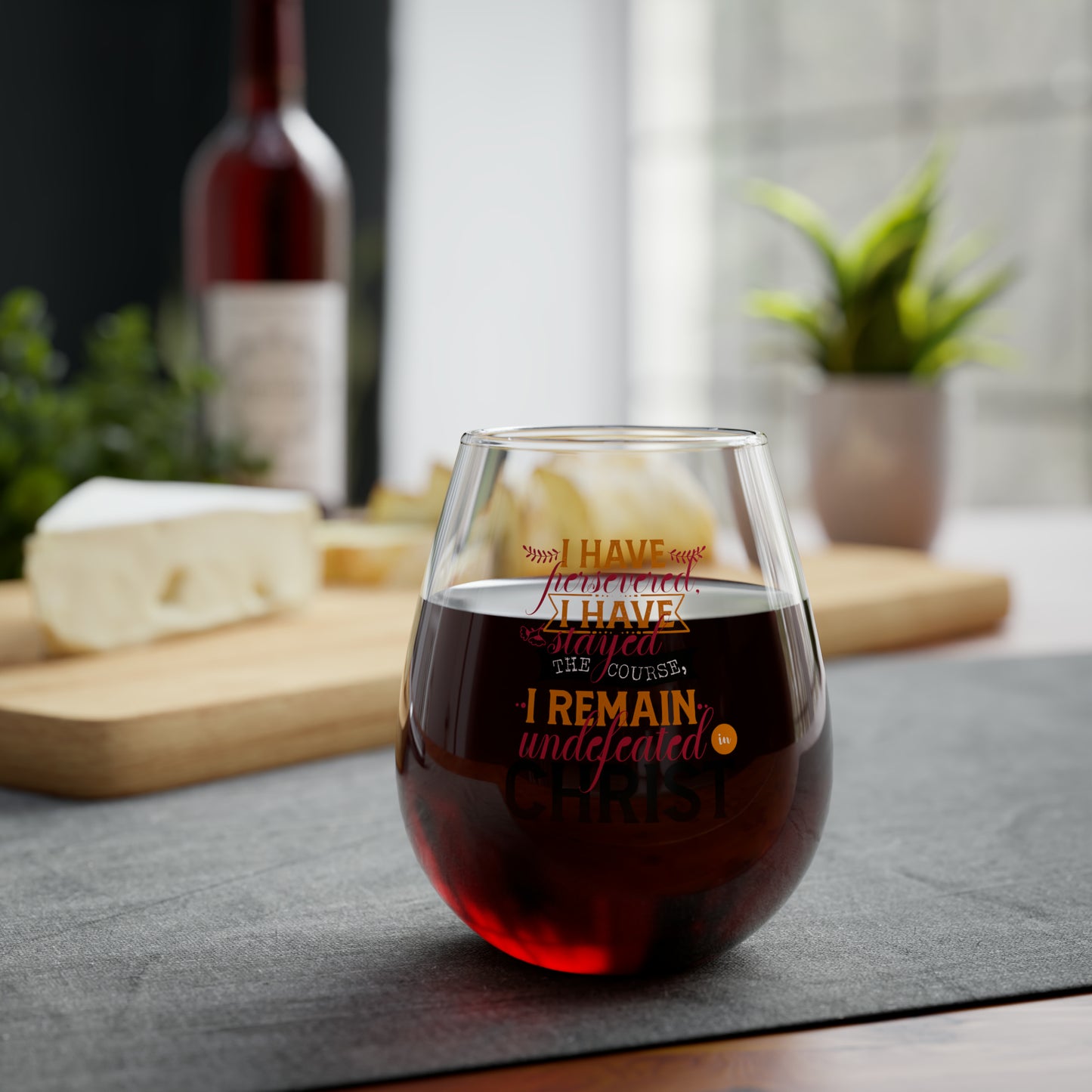 I Have Persevered I Have Stayed The Course I Remain Undefeated In Christ Stemless Wine Glass, 11.75oz