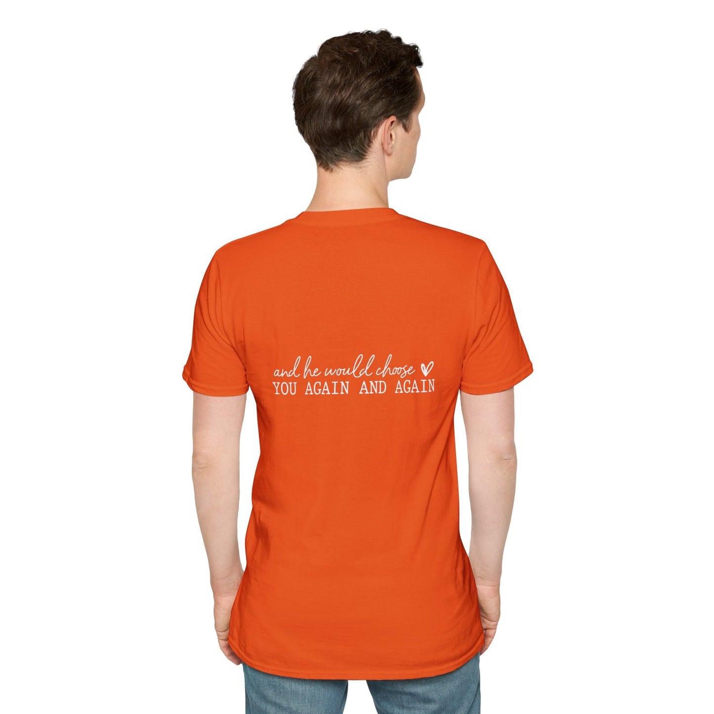 Jesus Chose You (2) Unisex Christian T-shirt