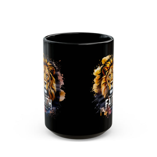 Fearless in Faith Lion Black Ceramic Mug - 11oz & 15oz - Inspirational Ceramic Coffee Cup - ClaimedbyGodDesigns