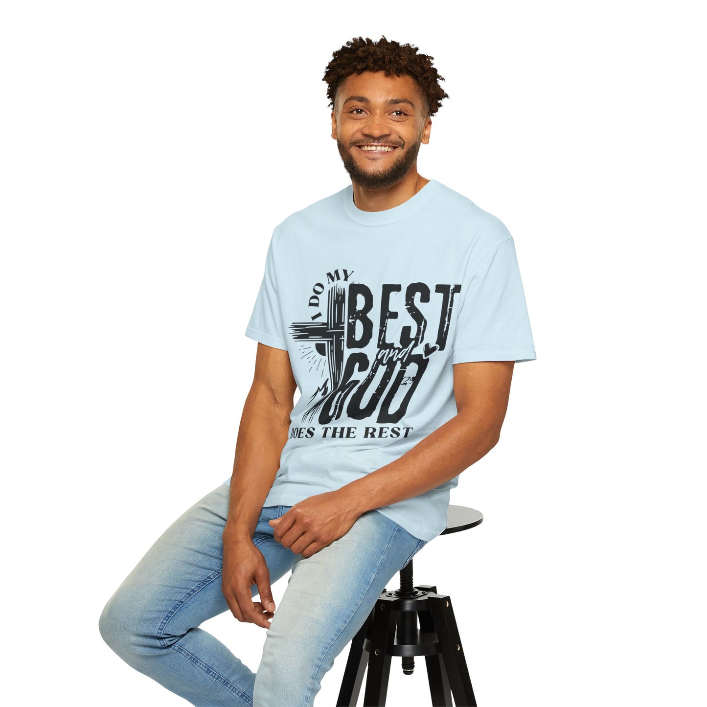 I Do My Best And God Does The Rest Unisex Christian T-shirt