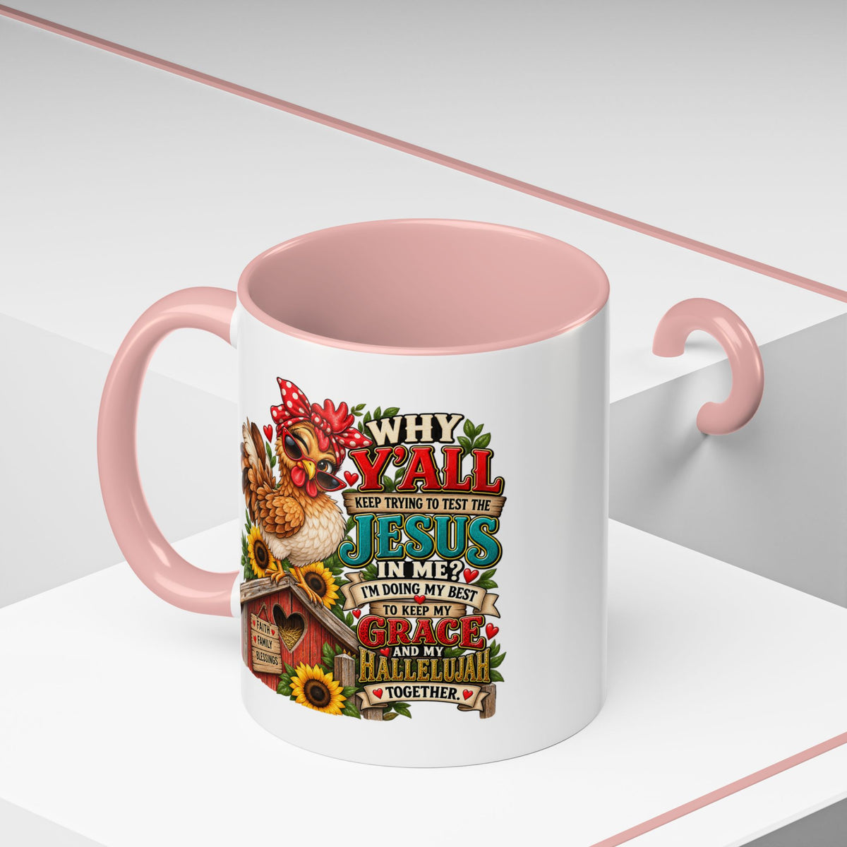 Christian Farmhouse Coffee Mug — "Why Y'all Keep Trying to Put Jesus in Me?" Accent Mug