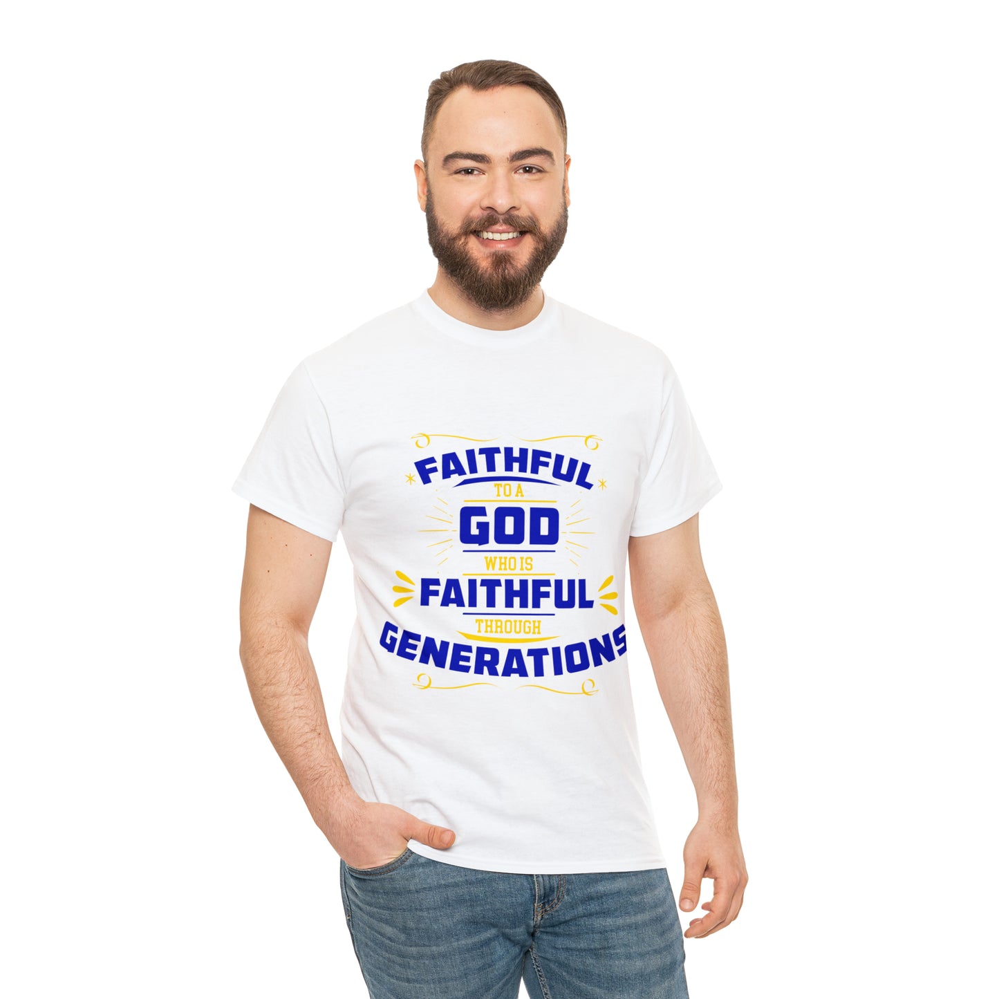 Faithful To A God Who Is Faithful Through Generations Unisex Heavy Cotton Tee