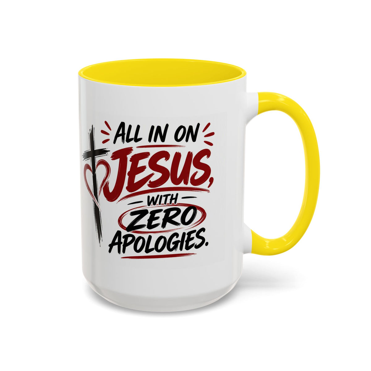 All In on Jesus with Zero Apologies Christian Coffee Mug