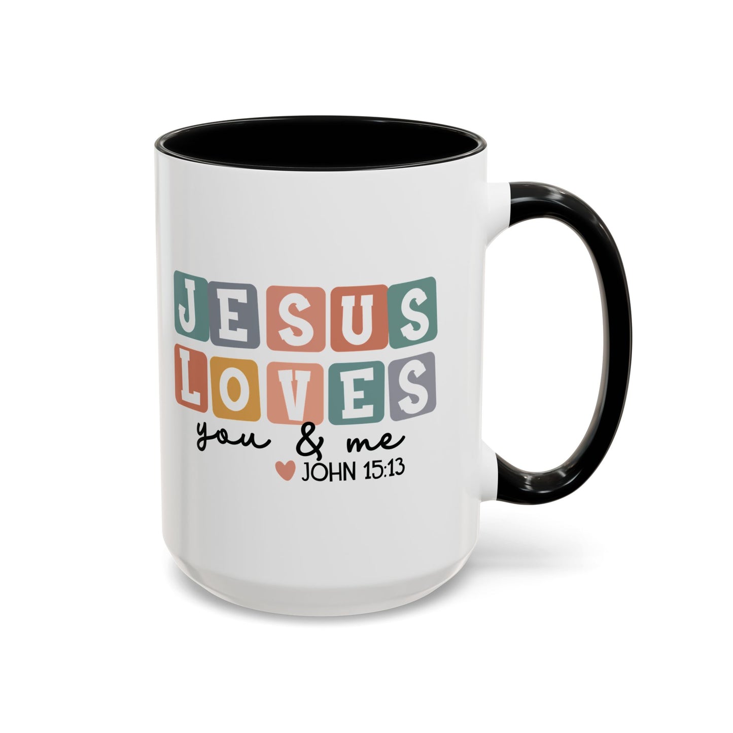 Christian Ceramic Mug - Jesus Loves You And Me Accent Coffee Mug (11, 15oz)