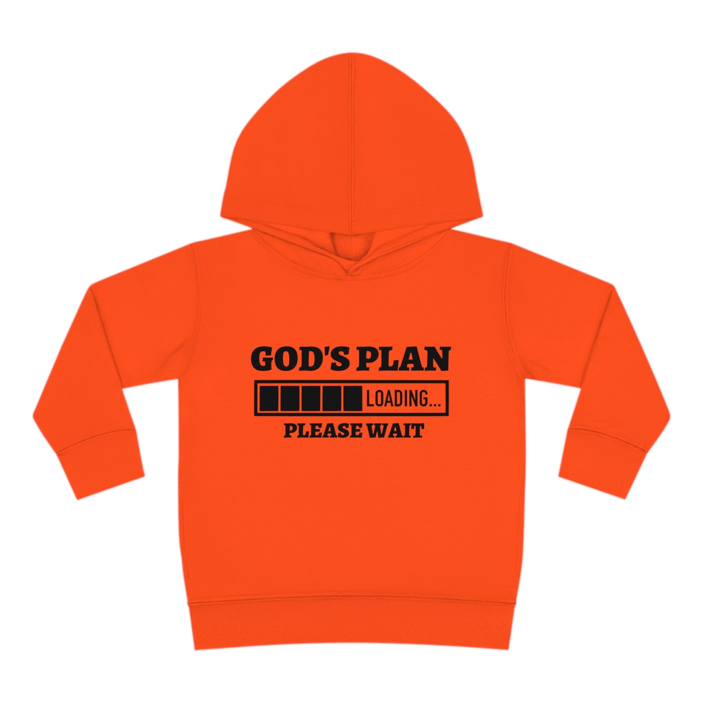 God's Plan Loading Please Wait Toddler Pullover Fleece Hooded Sweatshirt