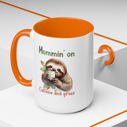 Sloth Mom Coffee Accent Mug - 'Mommin' on Caffeine and Grace' - Cute Gift for Christian Moms