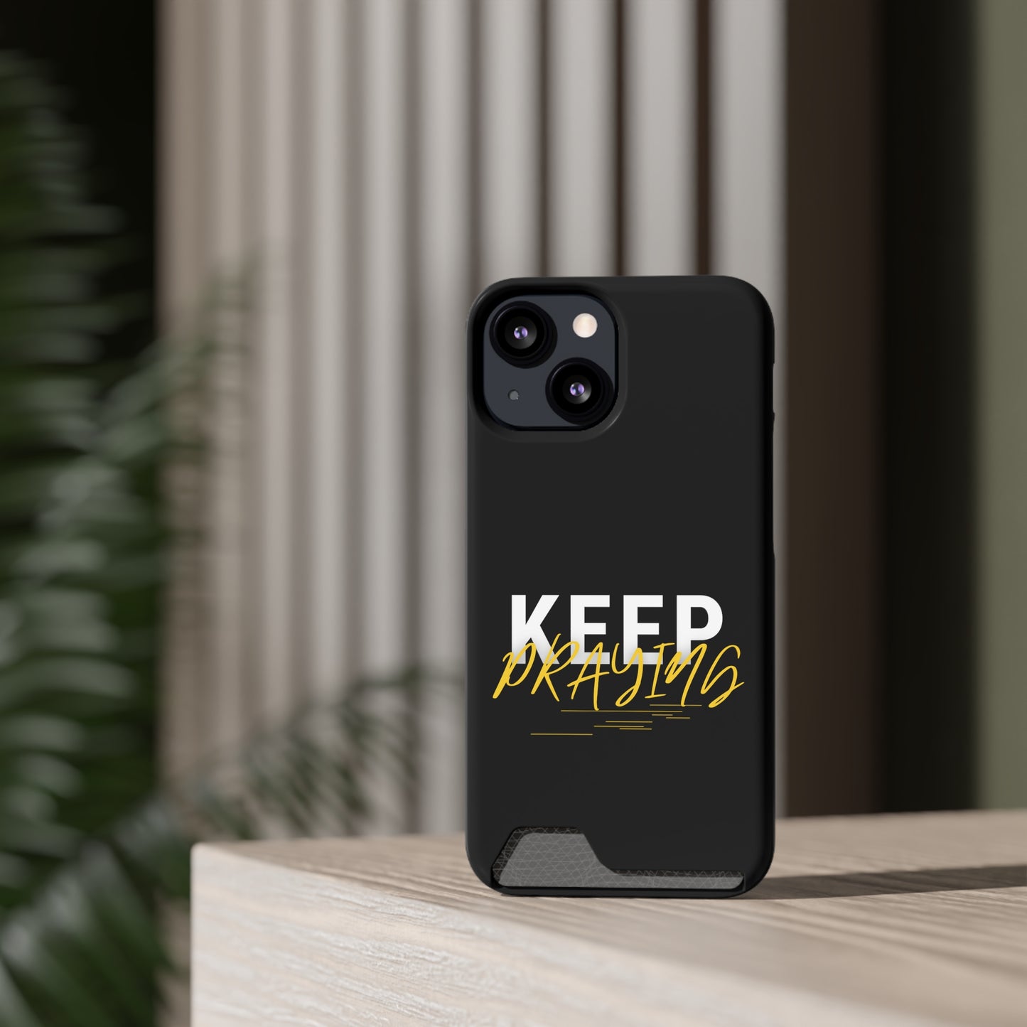 Keep Praying Christian Phone Case With Card Holder Printify