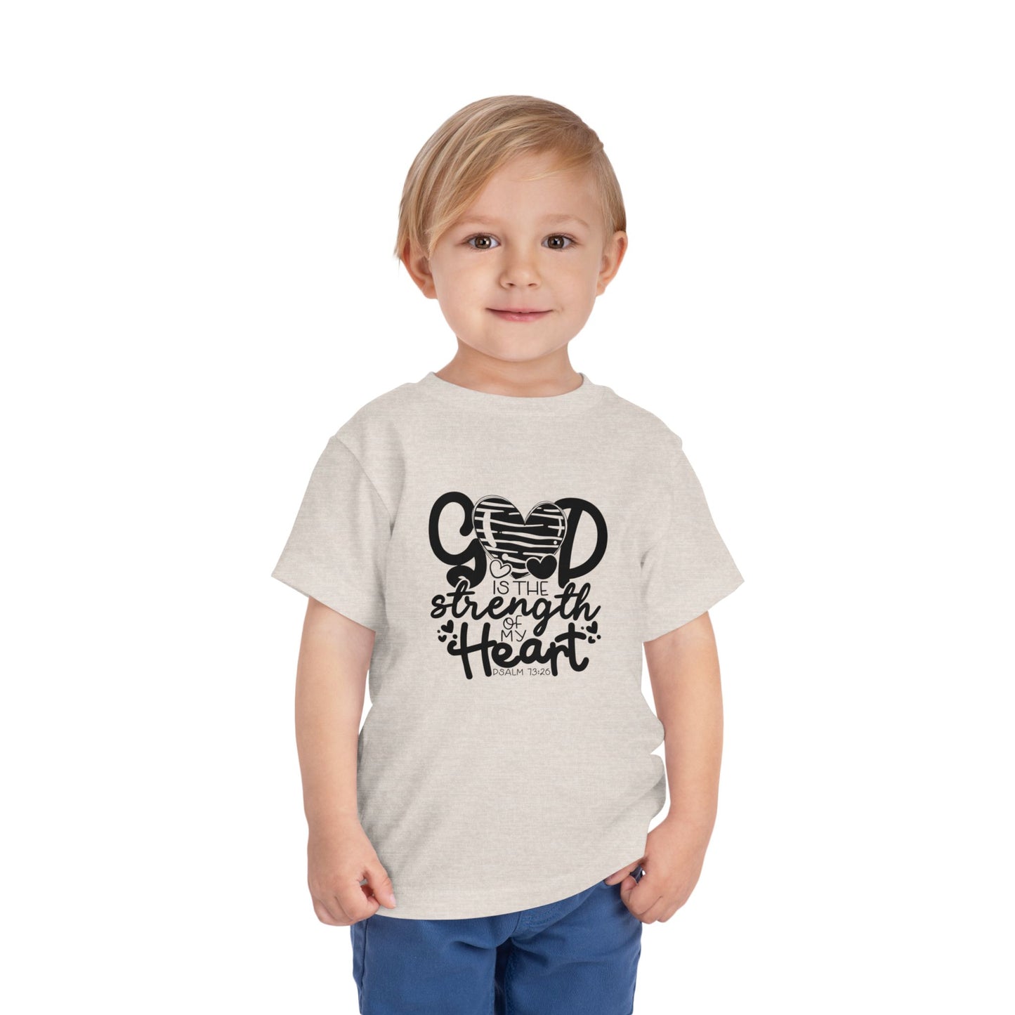 God Is The Strength Of My Heart Christian Toddler T-Shirt