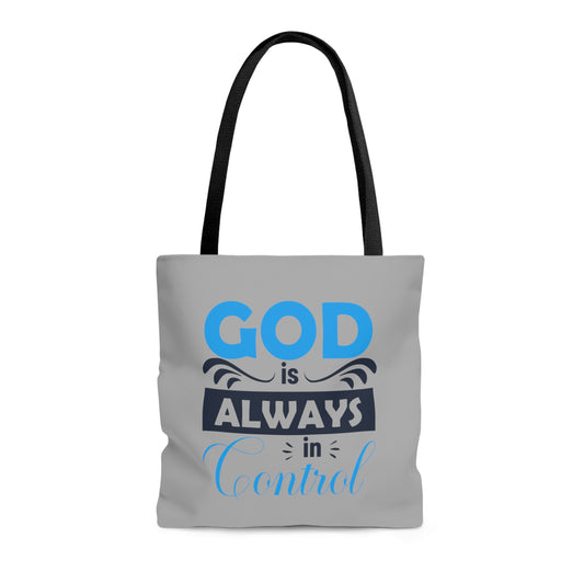 God Is Always In Control Tote Bag