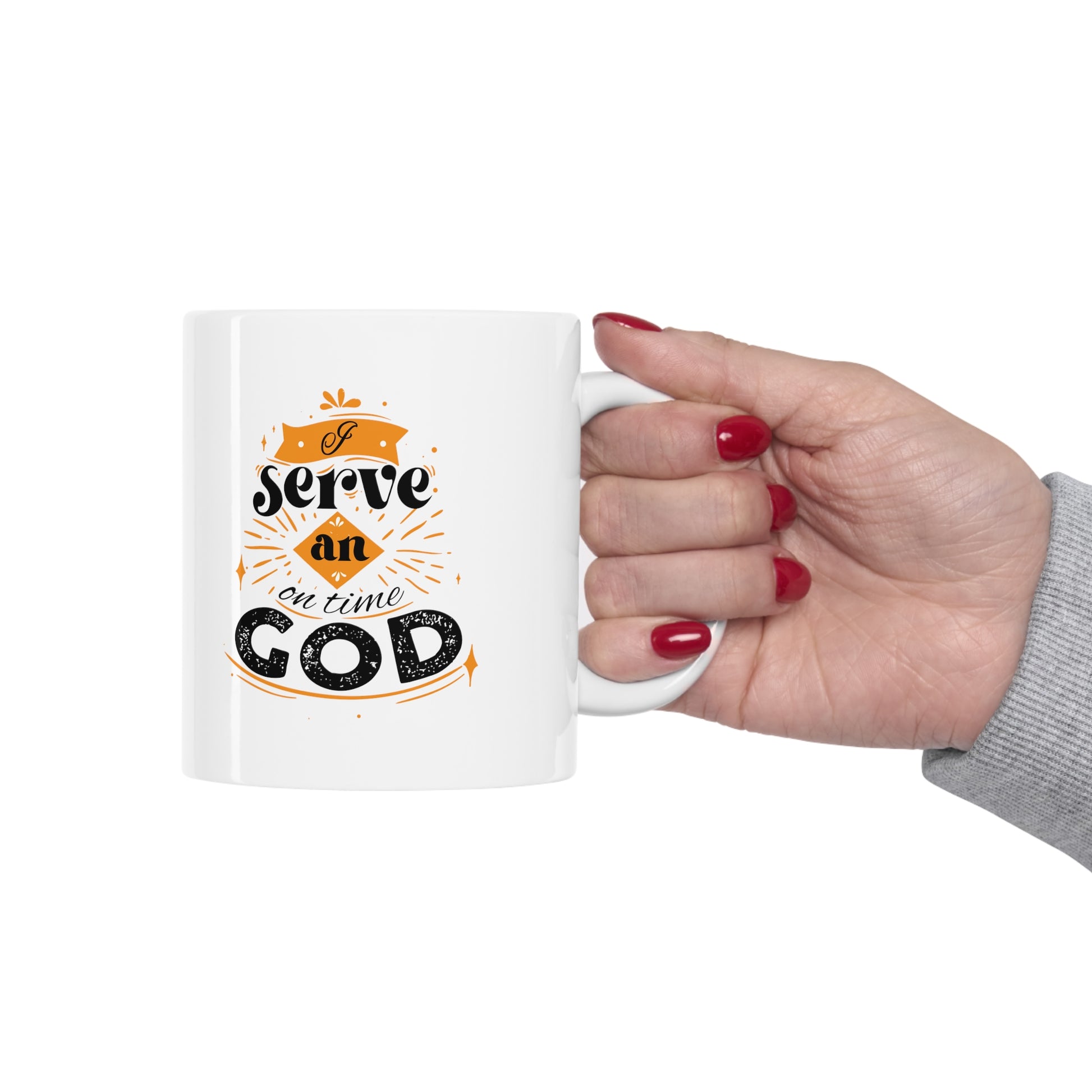 I Serve An On Time God White Ceramic Mug 11oz (double sided printing) Printify