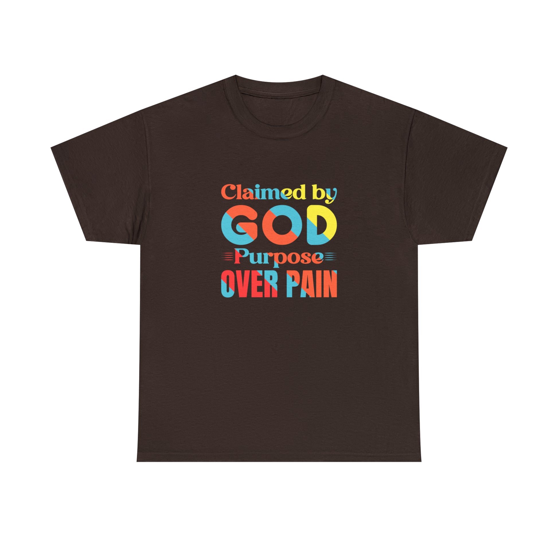 Claimed By God Purpose Over Pain Unisex Heavy Cotton Tee Printify