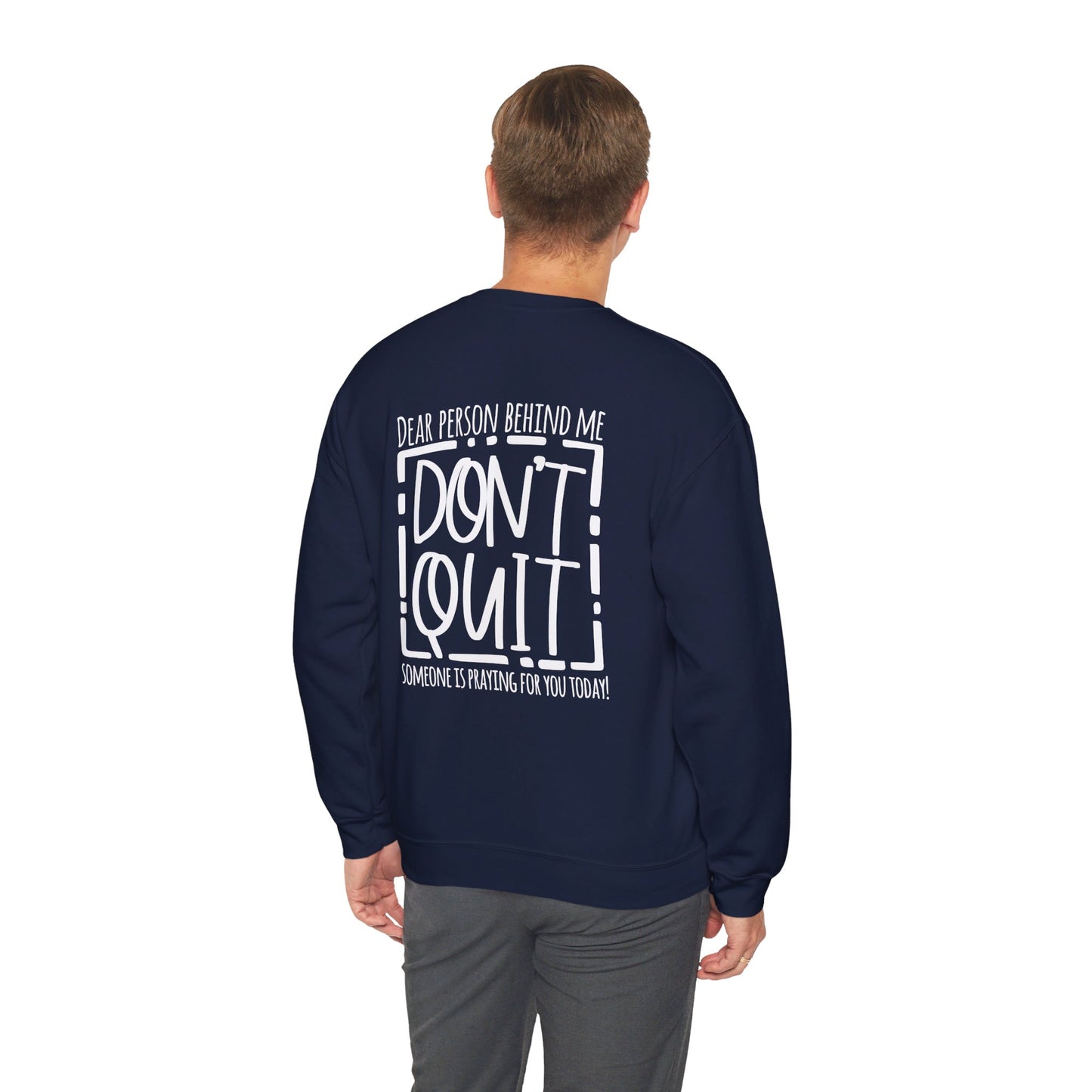 Pray For One Another Don't Quit Unisex Heavy Blend™ Crewneck Christian Sweatshirt