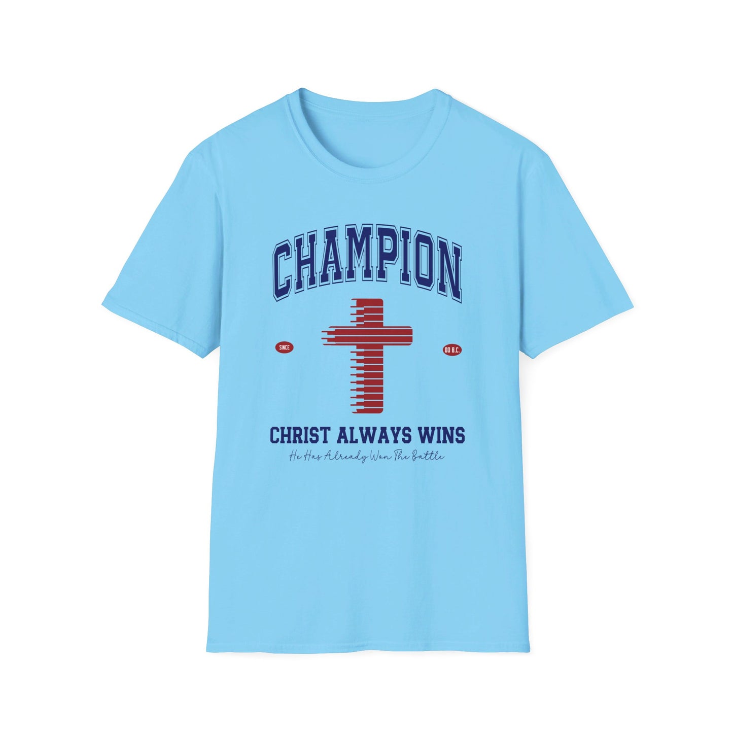 Champion Christ Always Wins Unisex Christian T-shirt