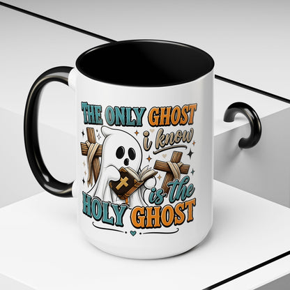 Accent Mug — "The Only Ghost I Know Is the Holy Ghost" Christian Halloween Coffee Cup