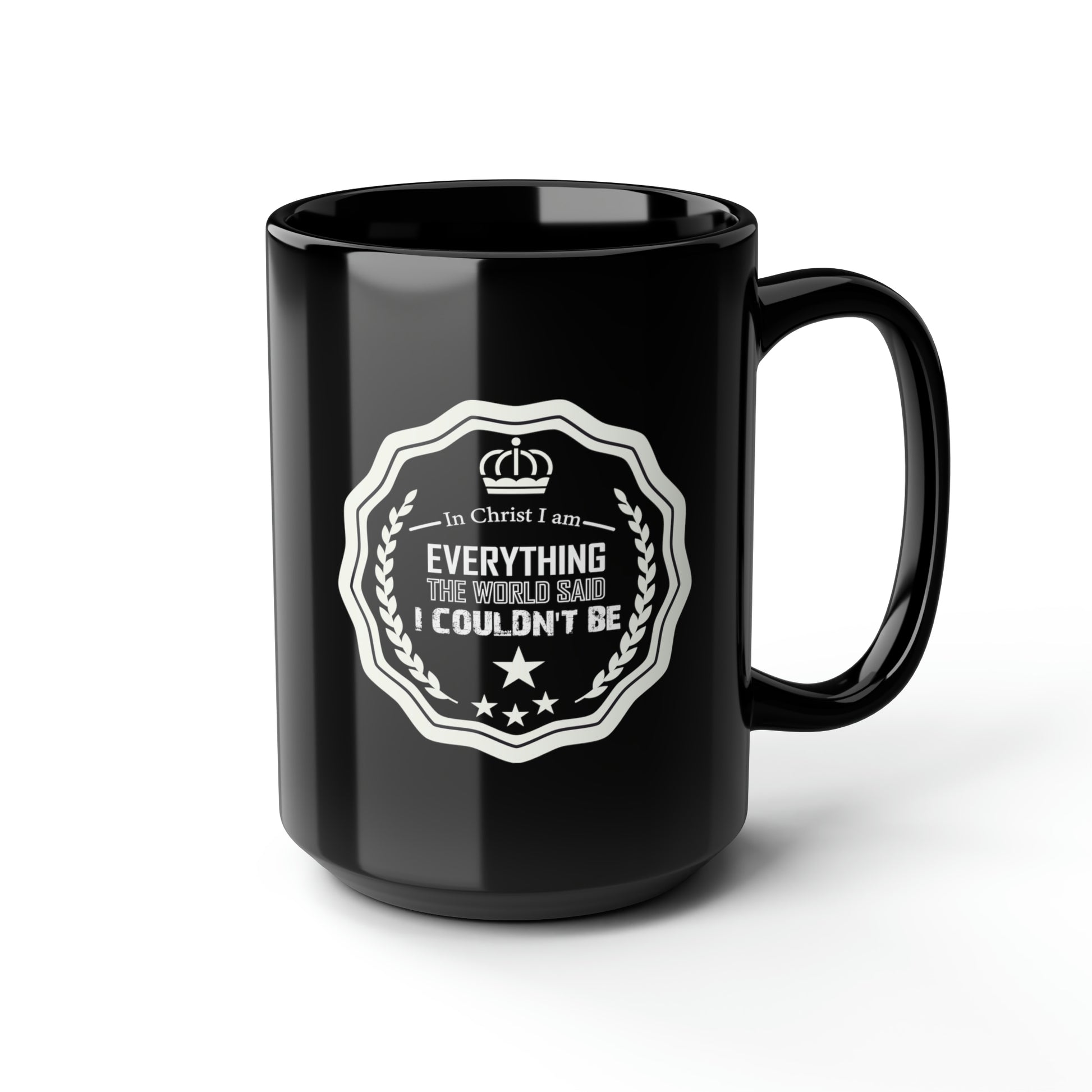 In Christ I Am Everything The World Said I Couldn't Be Black Ceramic Mug, 15oz (double sided printing) Printify