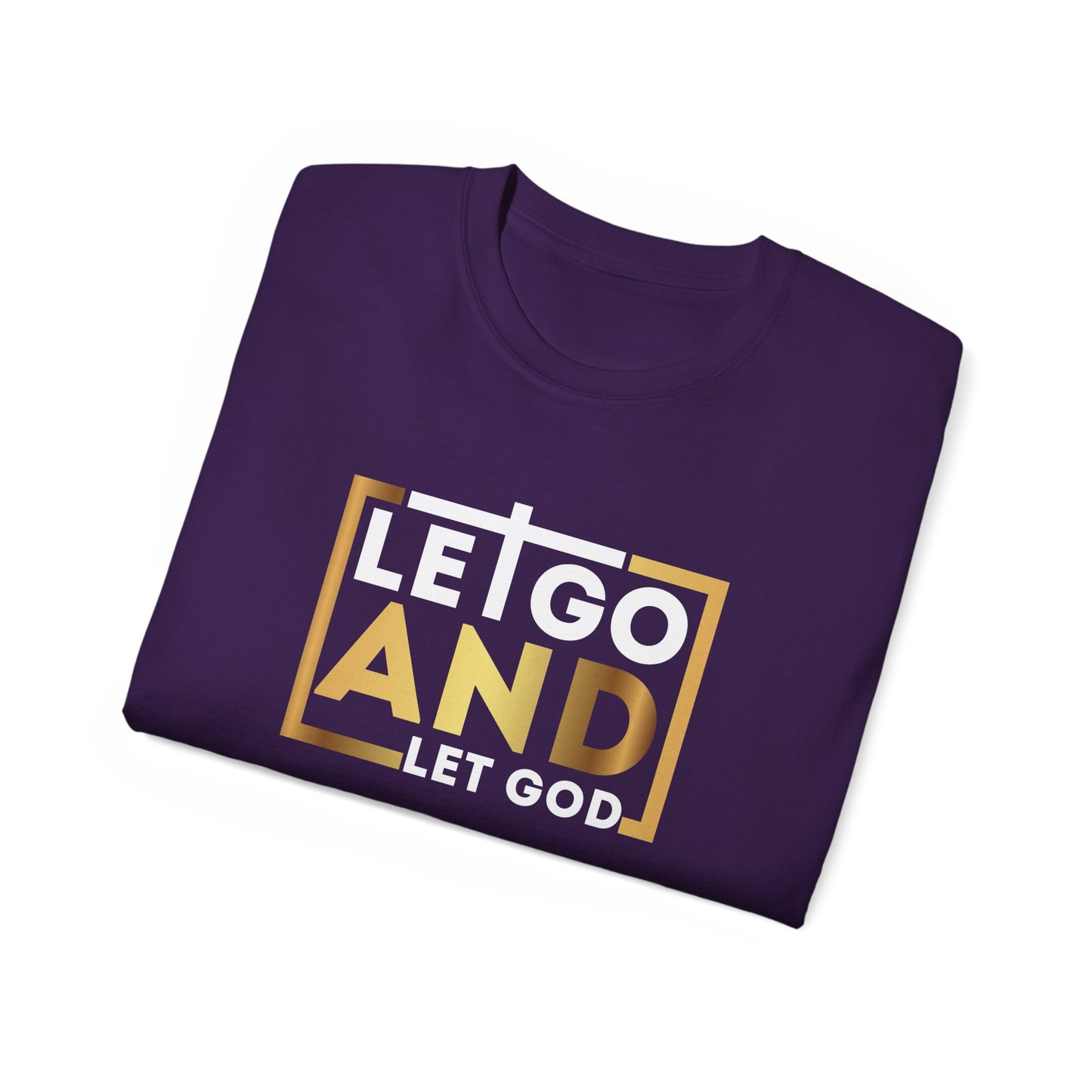 Let Go And Let God Unisex Christian Ultra Cotton Tee Printify