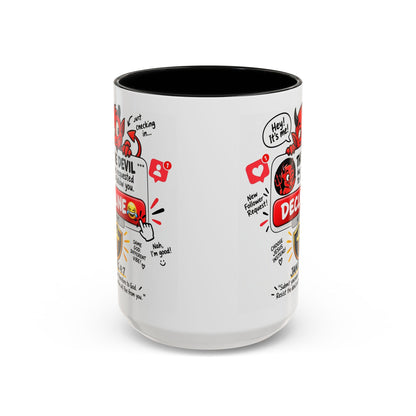 Decline the Devil Coffee Mug — "The Devil Has Requested to Follow You" (James 4:7)