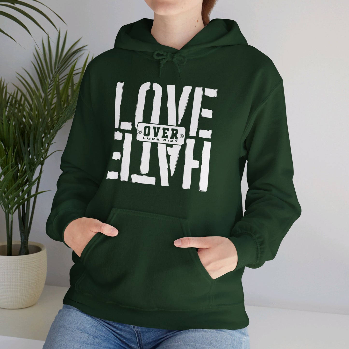 Love Over Hate Unisex Christian Pullover Hooded Sweatshirt