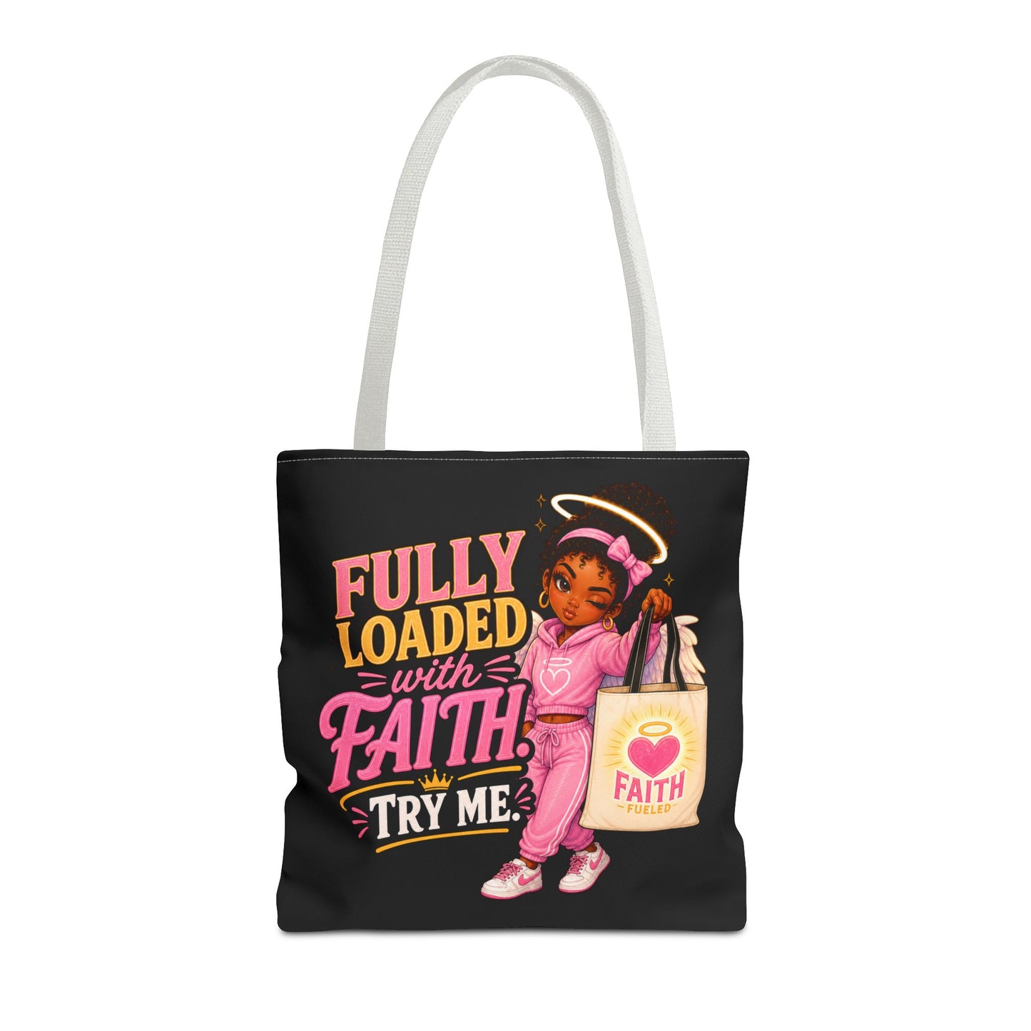 Faith Tote Bag — "Fully Loaded with Faith" Inspirational Christian Shopper