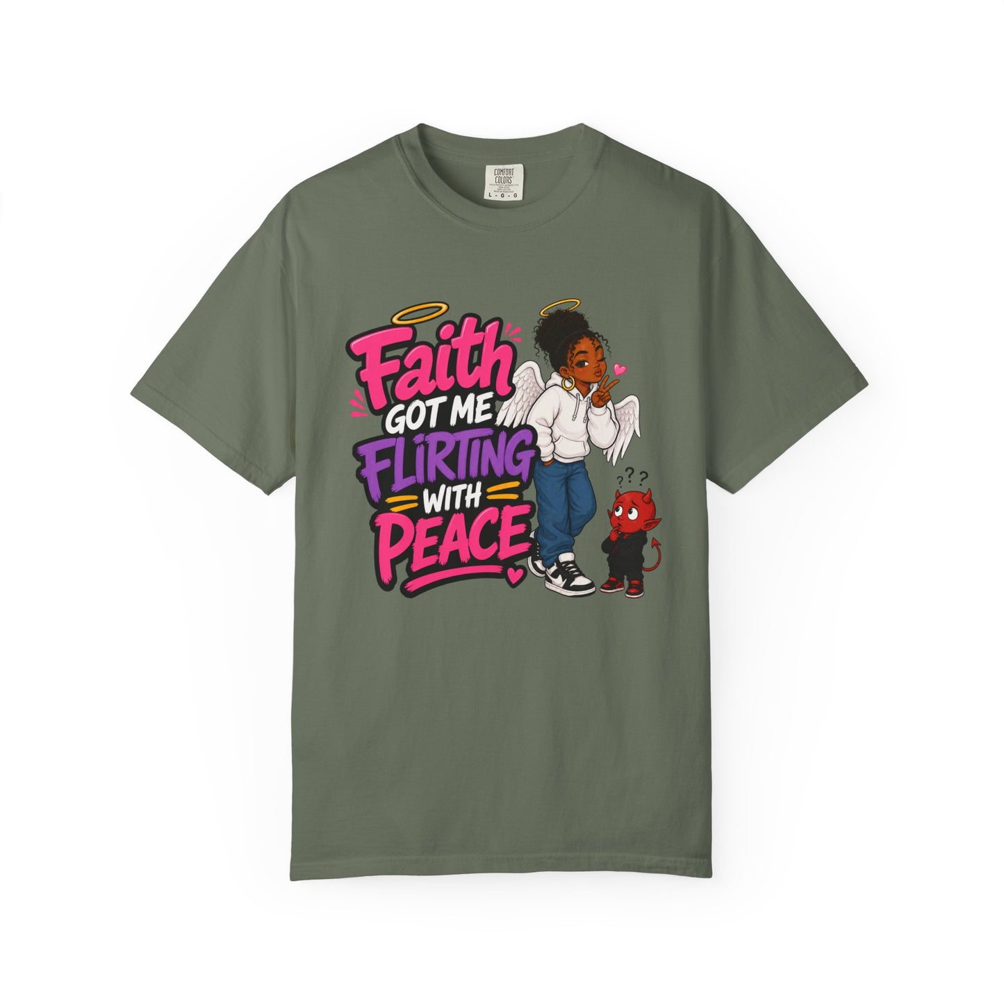 Faith Got Me Flirting With Peace T-Shirt