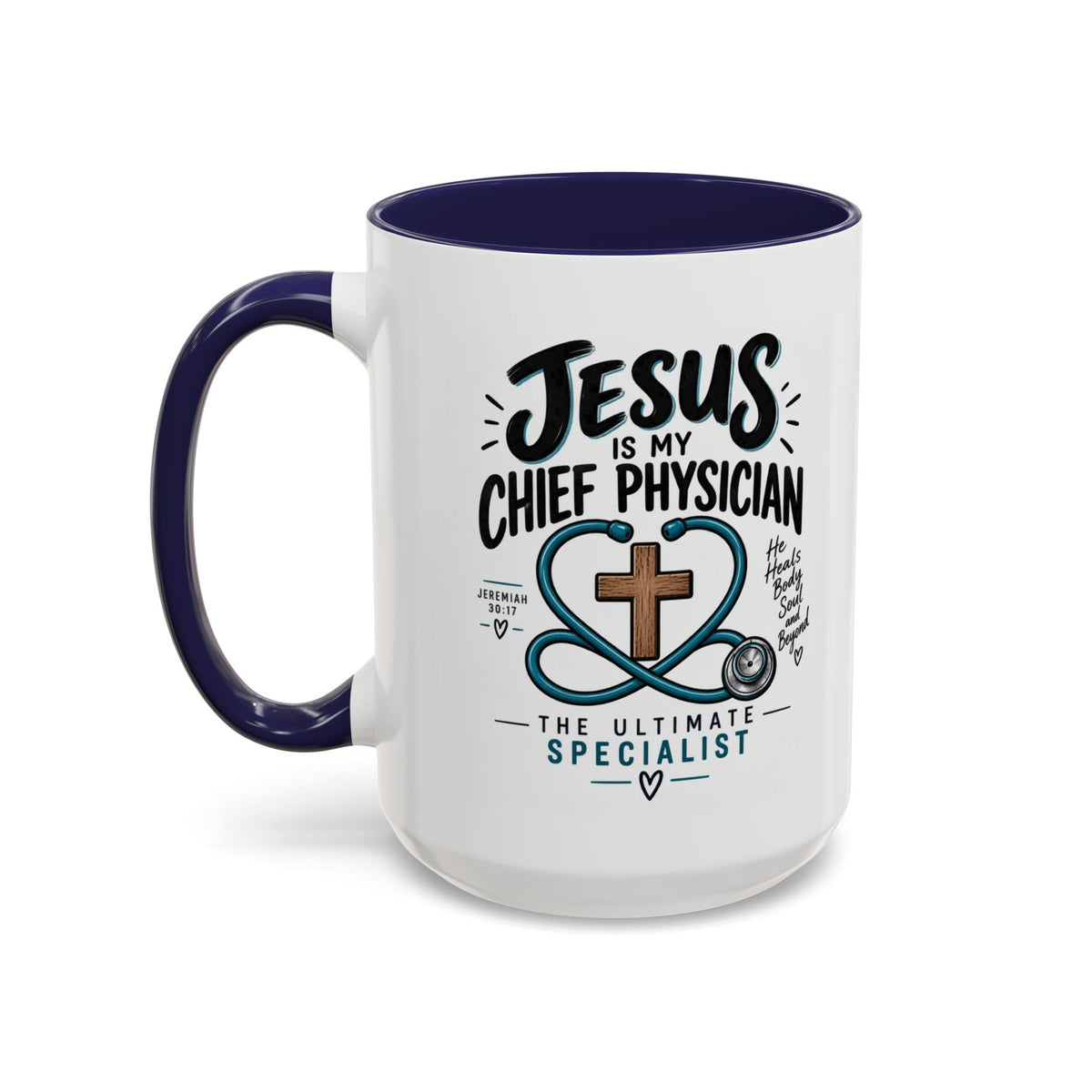 Jesus Is My Chief Physician Accent Coffee Mug – Christian Faith Medical Gift