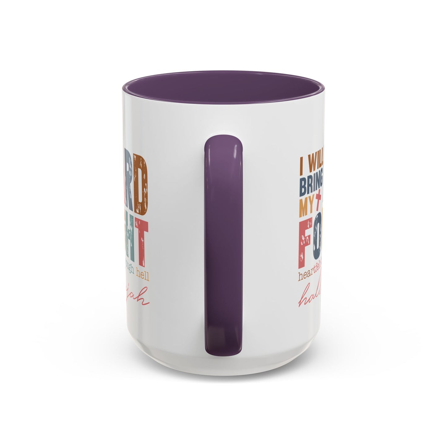 Inspirational Accent Coffee Mug - 'I Will Bring My Hard Fought Hallelujah' - 11oz & 15oz