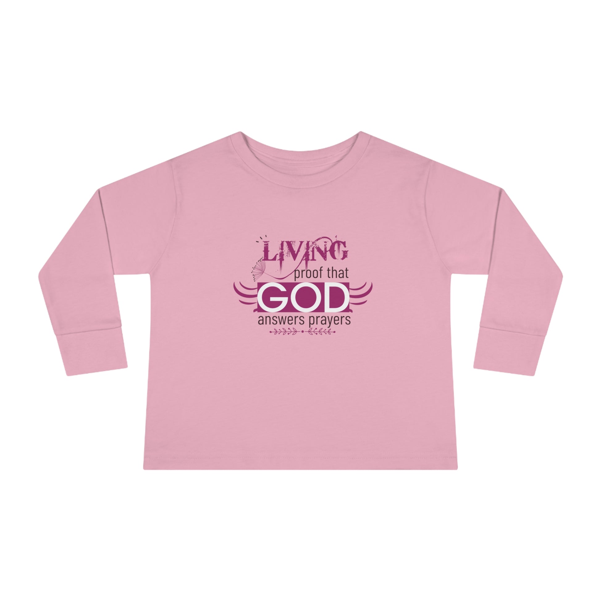 Living Proof That God Answers Prayers Toddler Christian Sweatshirt Printify