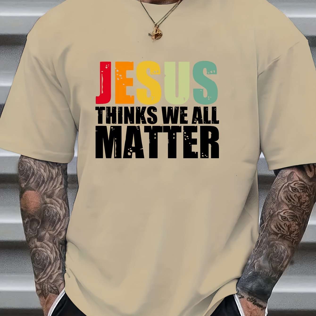 Jesus Thinks We All Matter Men's Christian T-shirt claimedbygoddesigns