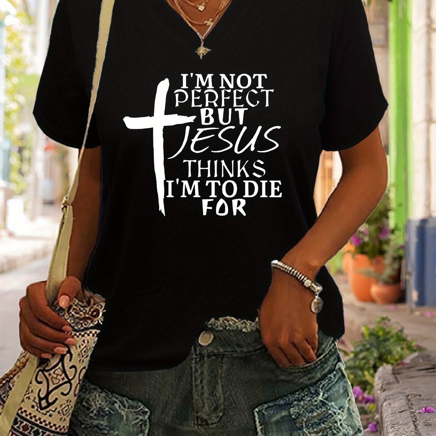 I'm Not Perfect But JESUS Thinks I'm To Die For Women's Christian T-shirt claimedbygoddesigns